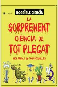 La sorprenent ciència de tot plegat | 9788478715725 | Arnold, Nick | Llibres.cat | Llibreria online en català | La Impossible Llibreters Barcelona