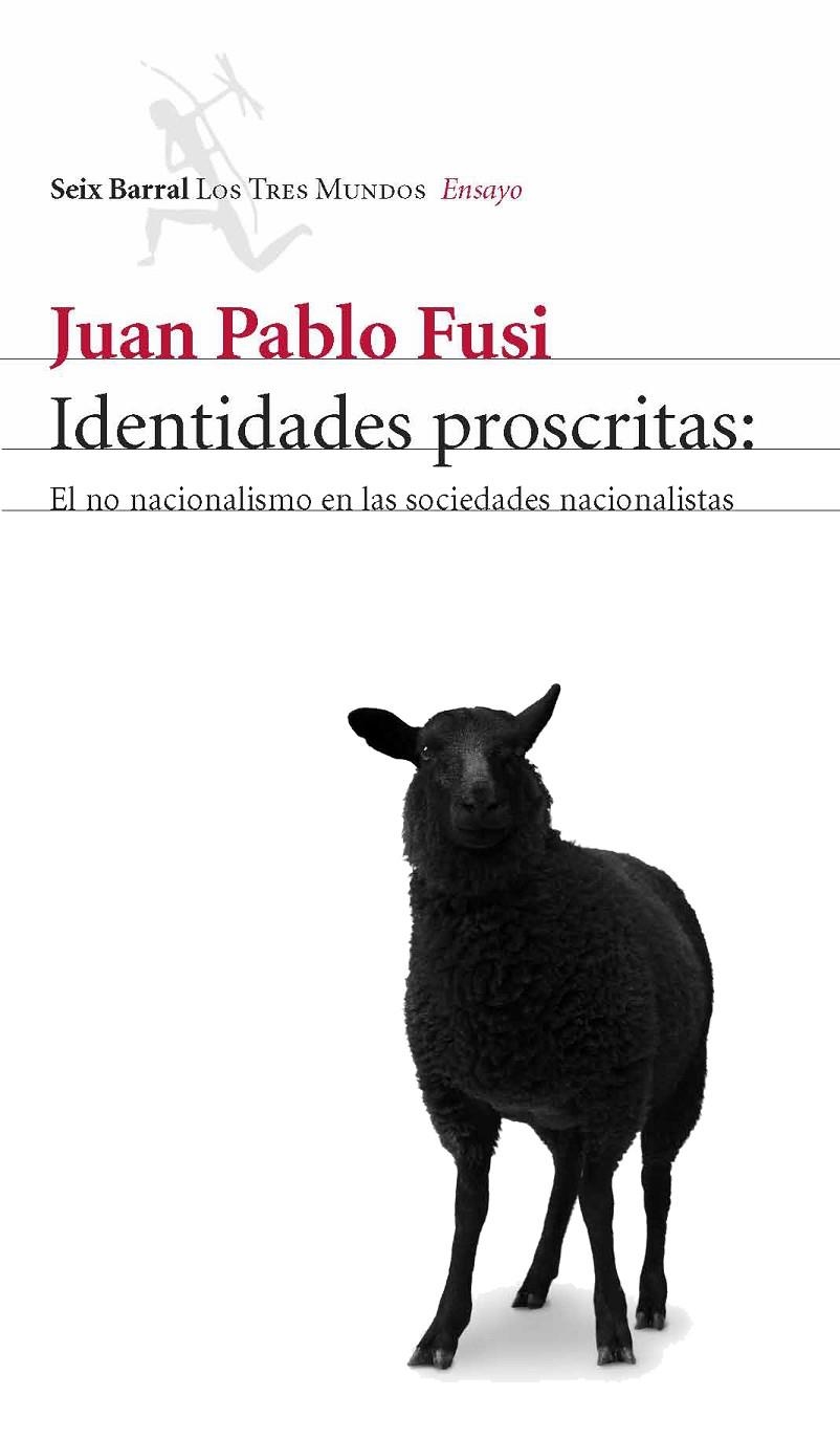 IDENTIDADES PROSCRITAS | 9788432208997 | FUSI, JUAN PABLO | Llibres.cat | Llibreria online en català | La Impossible Llibreters Barcelona