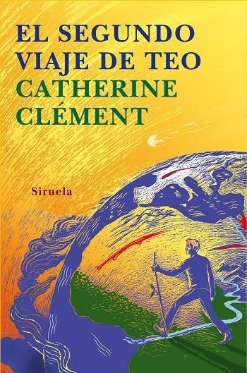 SEGUNDO VIAJE DE TEO : LA SANGRE DEL MUNDO,EL | 9788478449675 | CLEMENT, CATHERINE (1939- ) | Llibres.cat | Llibreria online en català | La Impossible Llibreters Barcelona