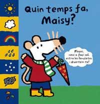 Quin temps fa, Maisy? | 9788484882466 | Cousins, Lucy | Llibres.cat | Llibreria online en català | La Impossible Llibreters Barcelona