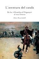 L'aventura del català. De les "Homílies d'Organyà" al nou Estatut | 9788497344159 | Branchadell, Albert | Llibres.cat | Llibreria online en català | La Impossible Llibreters Barcelona