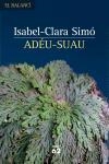 Adéu-suau | 9788429757576 | Simó, Isabel-Clara | Llibres.cat | Llibreria online en català | La Impossible Llibreters Barcelona