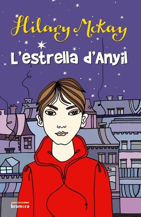 L'estrella d'Anyil | 9788498240535 | McKay, Hilary | Llibres.cat | Llibreria online en català | La Impossible Llibreters Barcelona