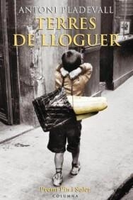 Terres de lloguer | 9788466406987 | Pladevall i Arumí, Antoni | Llibres.cat | Llibreria online en català | La Impossible Llibreters Barcelona