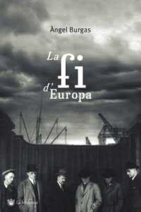 La fi d'Europa | 9788478715404 | Burgas, Àngel | Llibres.cat | Llibreria online en català | La Impossible Llibreters Barcelona