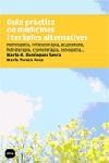 Guia pràctica de medicines i teràpies alternatives | 9788496499119 | Pous, M. Teresa ; Domínguez, Marta-R. | Llibres.cat | Llibreria online en català | La Impossible Llibreters Barcelona