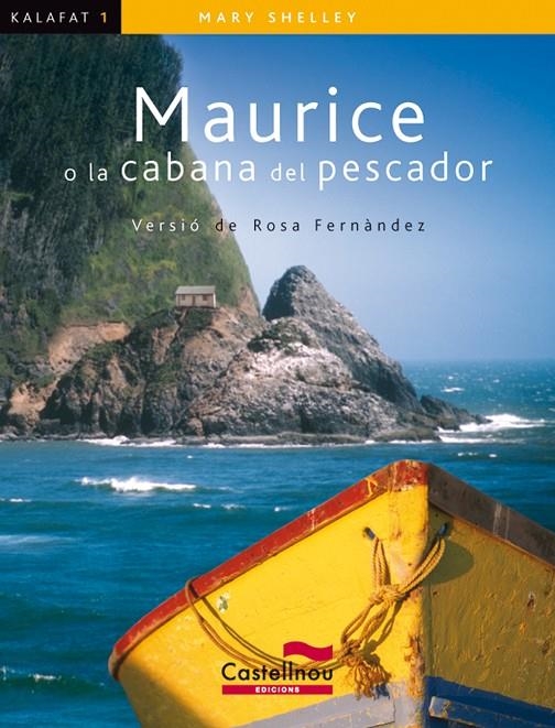 MAURICE O LA CABANA DEL PESCADOR | 9788498042283 | SHELLEY, MARY | Llibres.cat | Llibreria online en català | La Impossible Llibreters Barcelona