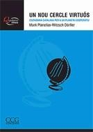 Un nou cercle virtuós. Ciutadania catalana per a un planeta cooperatiu | 9788496444416 | Planellas-Witzsch, Mark | Llibres.cat | Llibreria online en català | La Impossible Llibreters Barcelona