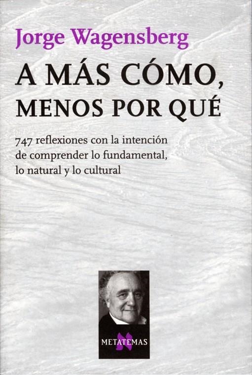 A MAS COMO, MENOS POR QUE | 9788483104613 | WAGENSBERG, JORGE | Llibres.cat | Llibreria online en català | La Impossible Llibreters Barcelona