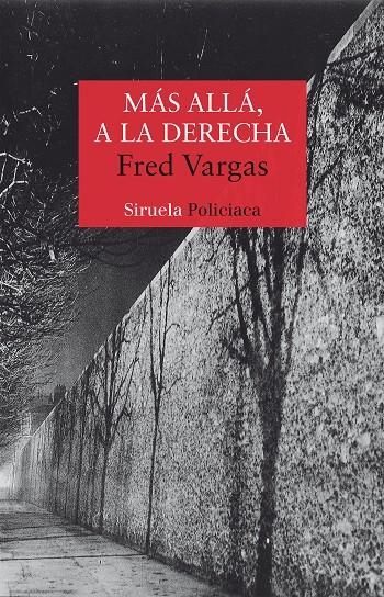 MAS ALLA, A LA DERECHA | 9788478449576 | VARGAS, FRED | Llibres.cat | Llibreria online en català | La Impossible Llibreters Barcelona