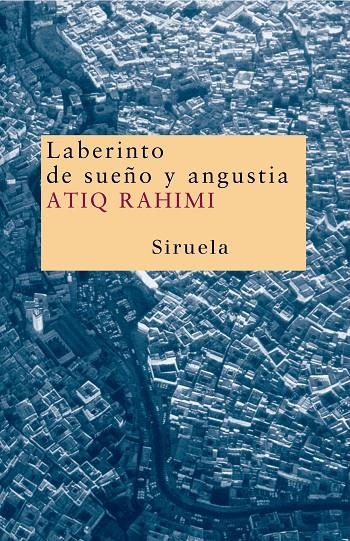 LABERINTO DE SUEÑO Y ANGUSTIA | 9788478449866 | RAHIMI, ATIQ | Llibres.cat | Llibreria online en català | La Impossible Llibreters Barcelona