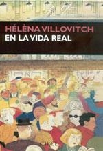 EN LA VIDA REAL | 9788477651949 | VILLOVITCH, HÉLÈNA | Llibres.cat | Llibreria online en català | La Impossible Llibreters Barcelona