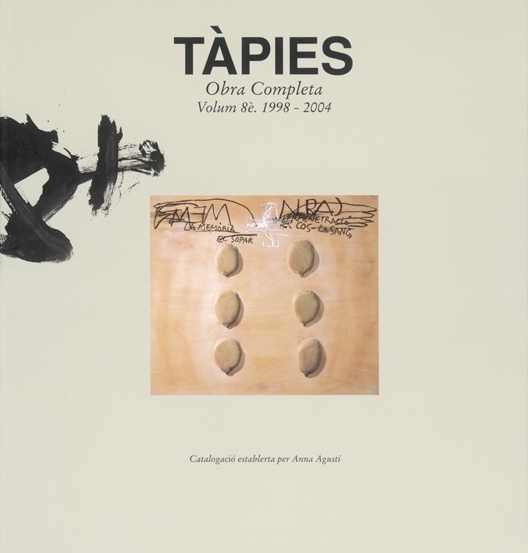 TÀPIES -OBRA COMPLETA VOL.8. 1998-2004- | 9788488786838 | TÀPIES, ANTONI | Llibres.cat | Llibreria online en català | La Impossible Llibreters Barcelona