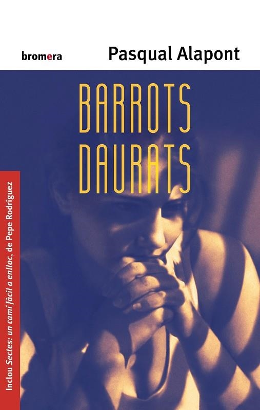 BARROTS DAURATS | 9788498240412 | ALAPONT, PASQUAL | Llibres.cat | Llibreria online en català | La Impossible Llibreters Barcelona