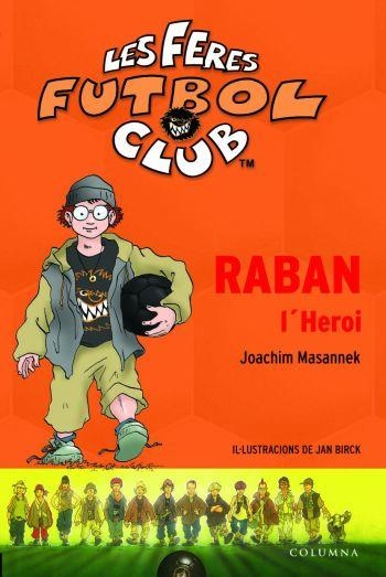 RABAN L'HEROI | 9788466406680 | MASANNEK, JOACHIM | Llibres.cat | Llibreria online en català | La Impossible Llibreters Barcelona