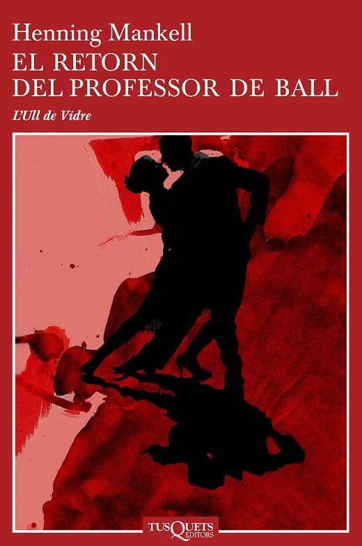 El retorn del professor de ball | 9788483104460 | Mankell, Henning | Llibres.cat | Llibreria online en català | La Impossible Llibreters Barcelona