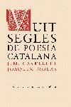 Vuit segles de poesia catalana | 9788429756029 | Castellet i Díaz de Cossío, Josep Maria ; Molas, Joaquim  | Llibres.cat | Llibreria online en català | La Impossible Llibreters Barcelona