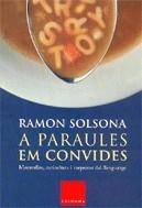 A paraules em convides | 9788466406031 | Solsona, Ramon | Llibres.cat | Llibreria online en català | La Impossible Llibreters Barcelona