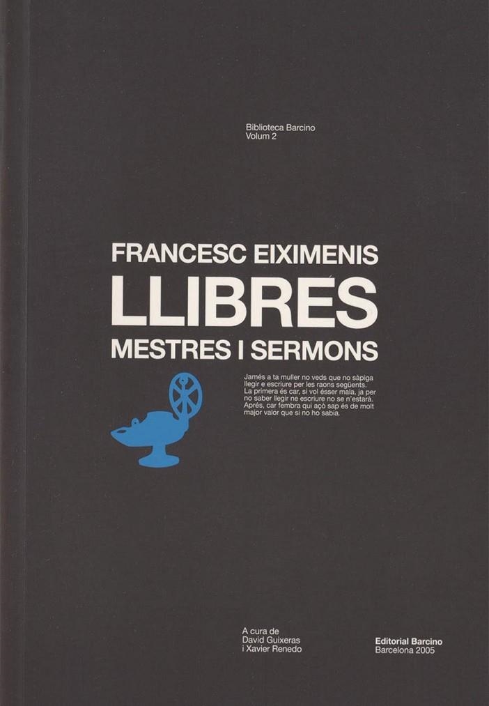 Llibres, mestres i sermons. Antologia de textos | 9788472267176 | Eiximenis, Francesc | Llibres.cat | Llibreria online en català | La Impossible Llibreters Barcelona