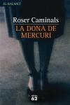 La dona de mercuri | 9788429756593 | Caminals, Roser | Llibres.cat | Llibreria online en català | La Impossible Llibreters Barcelona