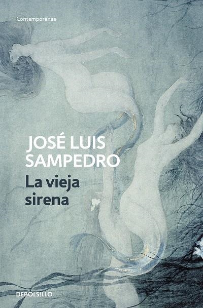 VIEJA SIRENA, LA | 9788497930222 | SAMPEDRO, JOSE LUIS | Llibres.cat | Llibreria online en català | La Impossible Llibreters Barcelona