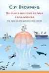 No CLAVIS MAI COPS DE PALA A UNA ME | 9788497871495 | Browning, Guy | Llibres.cat | Llibreria online en català | La Impossible Llibreters Barcelona