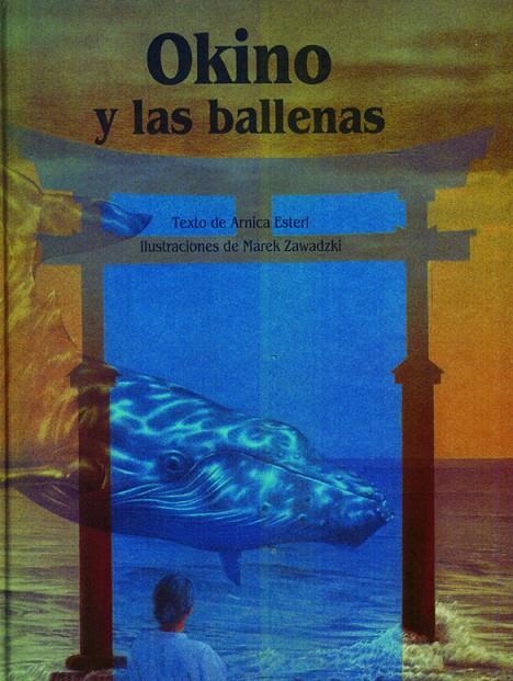 Okino i les balenes | 9788489825918 | Esterl, Arnica | Llibres.cat | Llibreria online en català | La Impossible Llibreters Barcelona