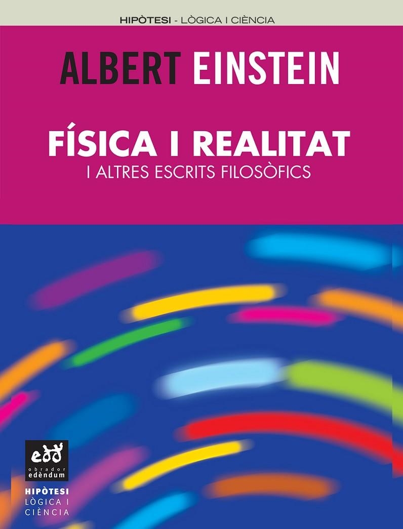 FISICA I REALITAT, I ALTRES ESCRITS FILOSOFICS | 9788493443412 | EINSTEIN, ALBERT | Llibres.cat | Llibreria online en català | La Impossible Llibreters Barcelona