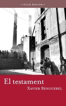 El testament | 9788473291088 | Benguerel i Llobet, Xavier | Llibres.cat | Llibreria online en català | La Impossible Llibreters Barcelona