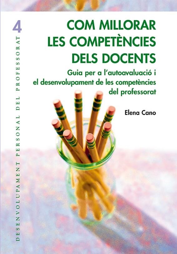 COM MILLORAR LES COMPETÈNCIES DELS DOCENTS | 9788478274055 | CANO, ELENA | Llibres.cat | Llibreria online en català | La Impossible Llibreters Barcelona