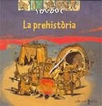 La prehistòria | 9788466112147 | Joly, Dominique | Llibres.cat | Llibreria online en català | La Impossible Llibreters Barcelona