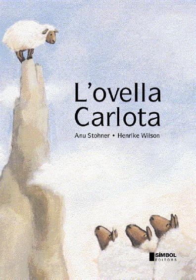 OVELLA CARLOTA, L' | 9788495987327 | STOHNER, ANU | Llibres.cat | Llibreria online en català | La Impossible Llibreters Barcelona