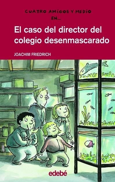 CASO DEL DIRECTOR DEL COLEGIO DESENMASCARADO, EL | 9788423674213 | FRIEDRICH, JOACHIM (1953- ) | Llibres.cat | Llibreria online en català | La Impossible Llibreters Barcelona