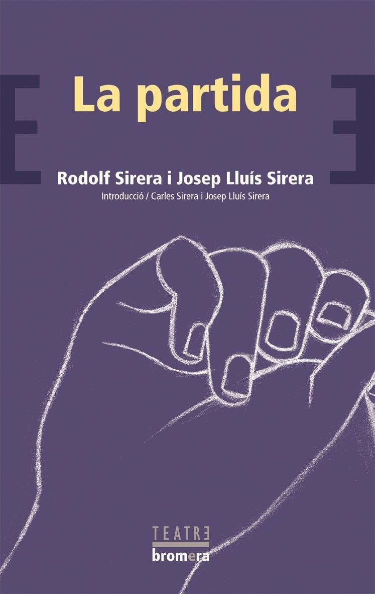 LA PARTIDA | 9788476605264 | SIRERA, JOSEP LLUIS (1954- ) | Llibres.cat | Llibreria online en català | La Impossible Llibreters Barcelona