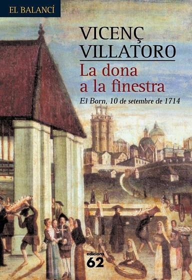 La dona a la finestra | 9788429756784 | Villatoro, Vicenç | Llibres.cat | Llibreria online en català | La Impossible Llibreters Barcelona