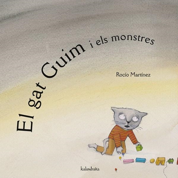 GAT GUIM I ELS MONSTRES, EL | 9788484645351 | MARTINEZ, ROCIO | Llibres.cat | Llibreria online en català | La Impossible Llibreters Barcelona