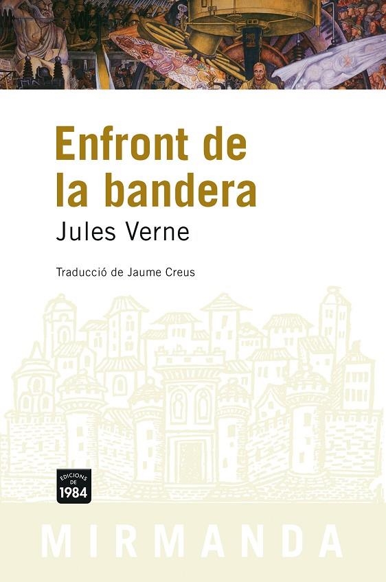 Enfront de la bandera | 9788496061606 | Verne, Jules | Llibres.cat | Llibreria online en català | La Impossible Llibreters Barcelona