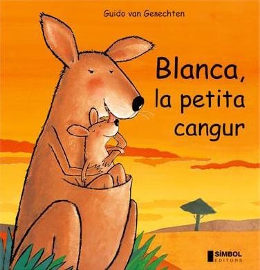 BLANCA LA PETITA CANGUR | 9788495987303 | VAN GENECHTEN, GUIDO | Llibres.cat | Llibreria online en català | La Impossible Llibreters Barcelona