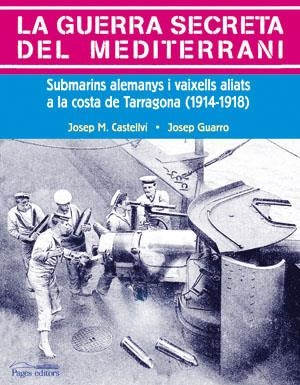 La guerra secreta del mediterrani | 9788497793292 | Diversos autors | Llibres.cat | Llibreria online en català | La Impossible Llibreters Barcelona