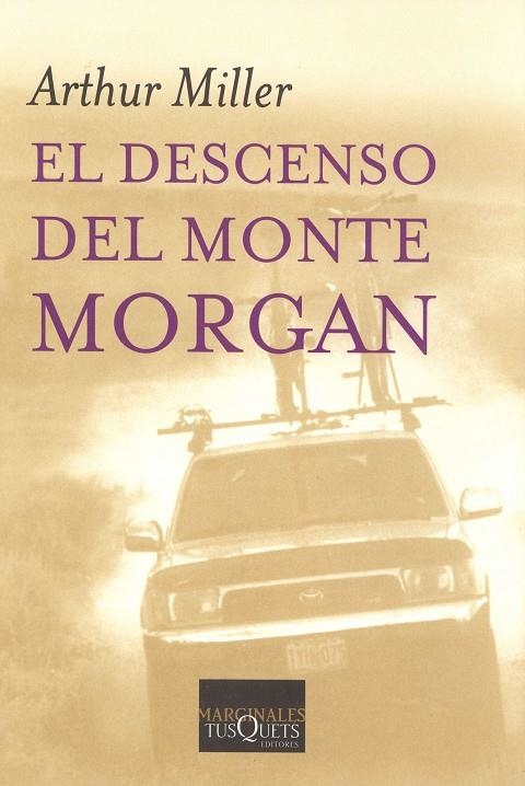 DESCENSO DEL MONTE MORGAN,EL | 9788483104545 | MILLER, ARTHUR | Llibres.cat | Llibreria online en català | La Impossible Llibreters Barcelona