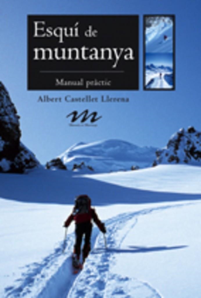 Esquí de muntanya. Manual pràctic. | 9788497911542 | Castellet, Albert | Llibres.cat | Llibreria online en català | La Impossible Llibreters Barcelona