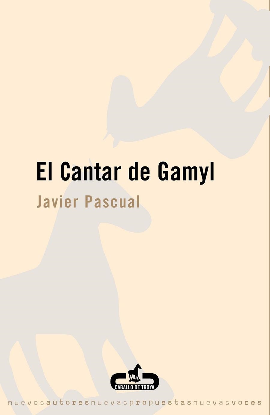 CANTAR DE GAMYL, EL (CABALLO DE TROYA) | 9788493419530 | PASCUAL, JAVIER | Llibres.cat | Llibreria online en català | La Impossible Llibreters Barcelona