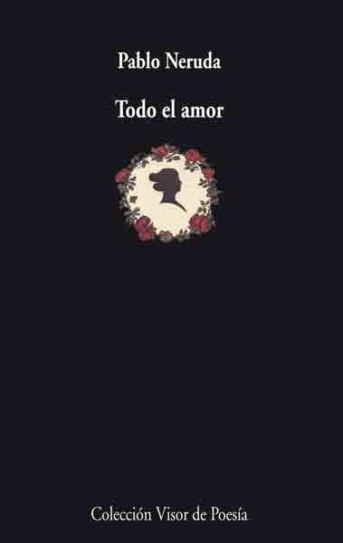 TODO EL AMOR V-574 | 9788475225746 | NERUDA, PABLO | Llibres.cat | Llibreria online en català | La Impossible Llibreters Barcelona