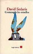 Contempla les estrelles | 9788496103856 | Sedaris, David | Llibres.cat | Llibreria online en català | La Impossible Llibreters Barcelona