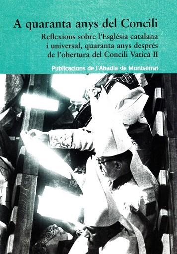 A quaranta anys del concili | 9788484157090 | Diversos autors | Llibres.cat | Llibreria online en català | La Impossible Llibreters Barcelona