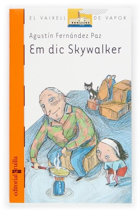 Em dic Skywalker | 9788466110600 | Fernández Paz, Agustín | Llibres.cat | Llibreria online en català | La Impossible Llibreters Barcelona