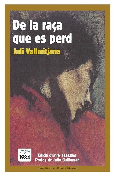 De la raça que es perd | 9788496061491 | Vallmitjana, Juli | Llibres.cat | Llibreria online en català | La Impossible Llibreters Barcelona