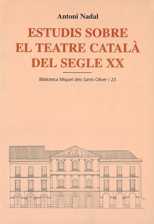 Estudis sobre el teatre català del segle XX | 9788484157113 | Nadal i Soler, Antoni | Llibres.cat | Llibreria online en català | La Impossible Llibreters Barcelona