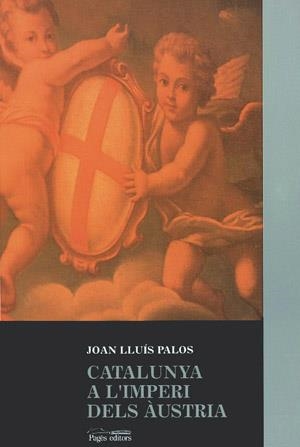 Catalunya a l'imperi dels Àustries | 9788479351779 | Palos, Joan Ll. | Llibres.cat | Llibreria online en català | La Impossible Llibreters Barcelona