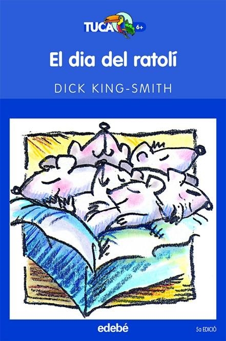 DIA DEL RATOLI, EL | 9788423675913 | KING-SMITH, DICK | Llibres.cat | Llibreria online en català | La Impossible Llibreters Barcelona